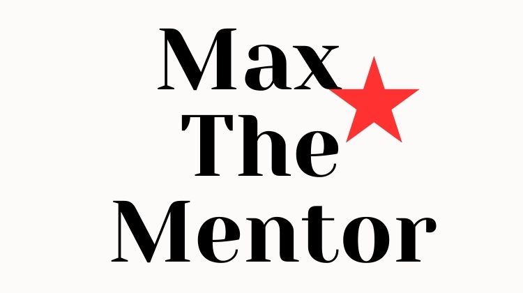 Max The Mentor